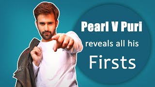 Naagin actor Pearl V Puri reveals all his firsts |Exclusive| video