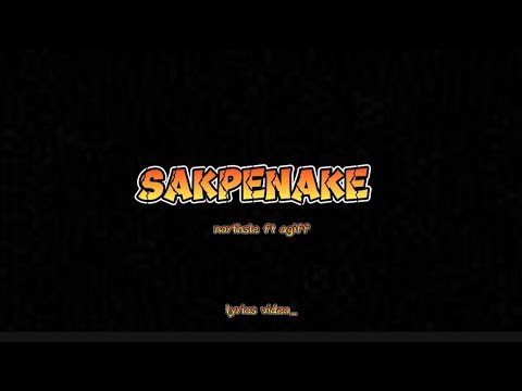 Lirik - SAKPENAKE - NORTHSLE Ft AGIFF