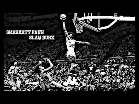 Smarkaty Faun - Slam Dunk