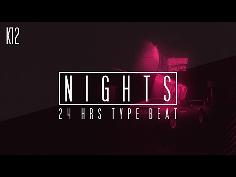 24Hrs Type Beat x Ty Dolla $ign x Roy Woods - "Nights" (Prod. By K12) (Instrumental)