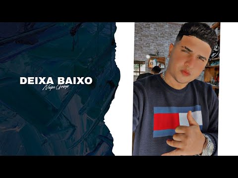 Naipe Gringo - Deixa Baixo (Official Music)