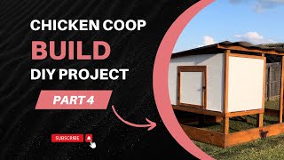 Chicken Coop Build | Part 4