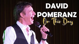 DAVID POMERANZ - On This Day (Official Concert Video)