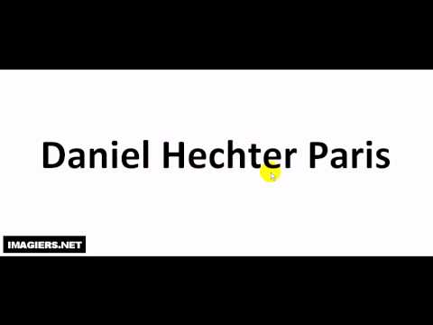 How to pronounce Daniel Hechter Paris
