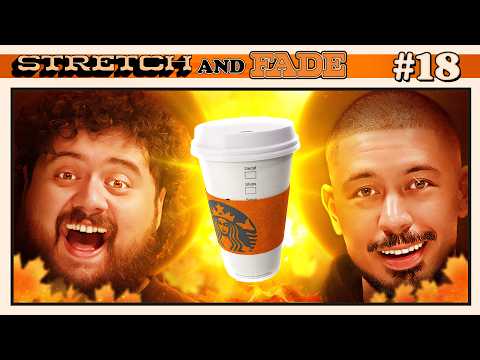 Pumpkin Spice Season | Stretch and Fade - Episode 18