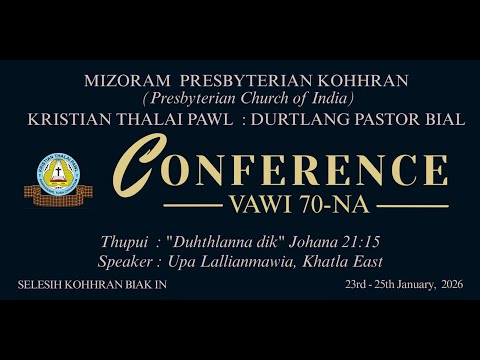 Durtlang Kohhran Zaipawl | Durtlang Pastor Bial KTP Conference Vawi 70-na | 2026| | Zirtawpni Zan.