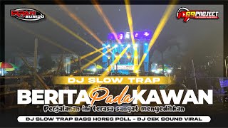 Download lagu DJ SLOW TRAP BERITA PADA KAWAN - IRPAN BUSIDO & 69 PROJECT mp3 Download lagu DJ SLOW TRAP BERITA PADA KAWAN - IRPAN BUSIDO & 69 PROJECT mp3