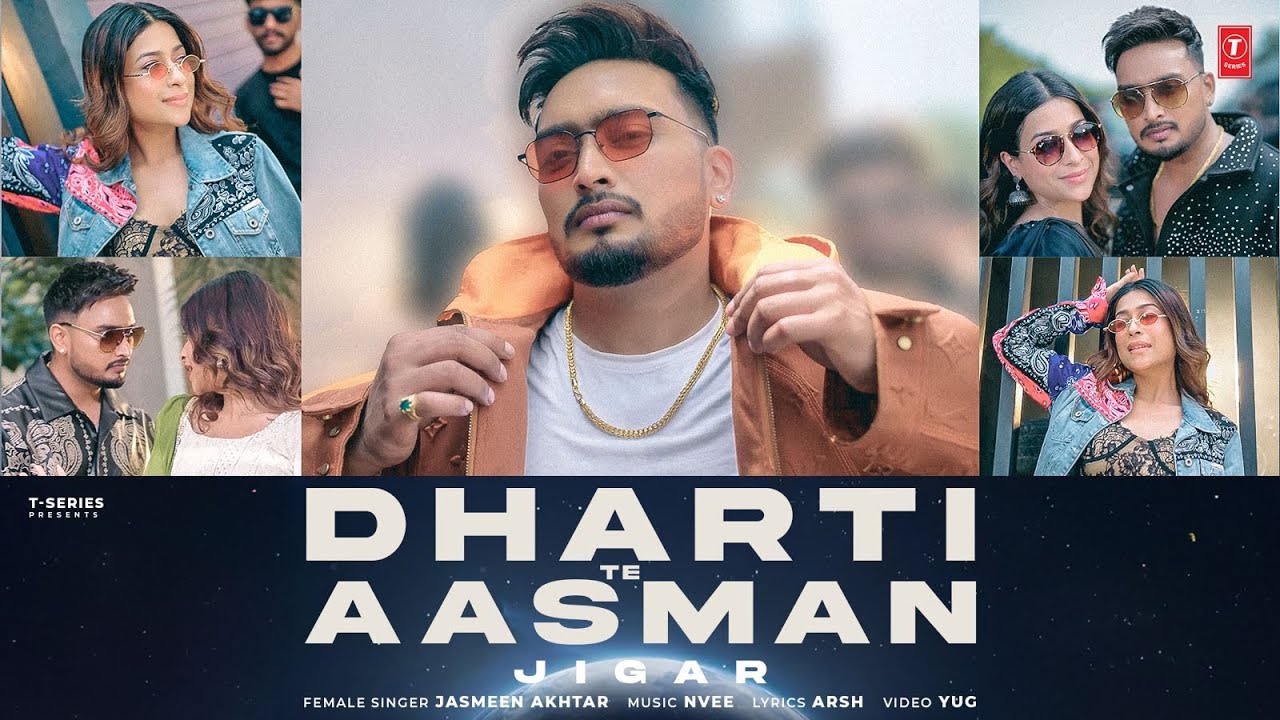 Dharti Te Aasman Lyrics | Jigar