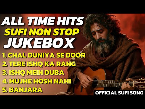 ALL TIME HITS | SUFI NON STOP JUKEBOX 🎶 | Soulful & Ruhani Kalam 2026  | Top Sufi Songs Collection 