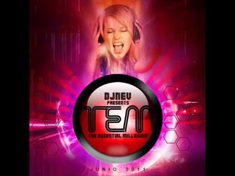 19.Dj Nev Presents The Essential Millenium Junio 2011.wmv