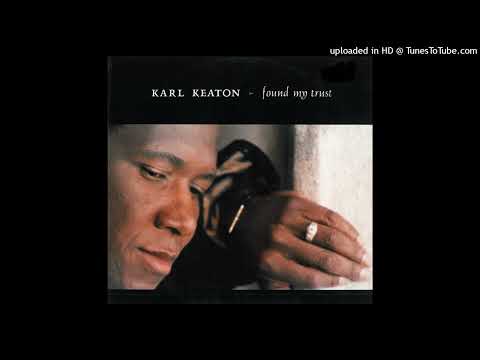 Karl Keaton - Found My Trust (1991)