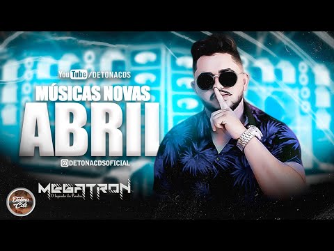 MEGATRON -REPERTÓRIO NOVO ABRIL 2021 (MÚSICAS NOVAS)  PRA PAREDÃO