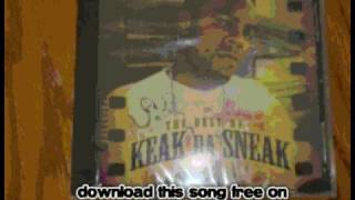 keak da sneak - sneak come out at night - The Best Of