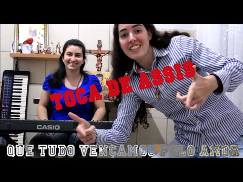 Que Tudo Vençamos Pelo Amor - Toca de Assis