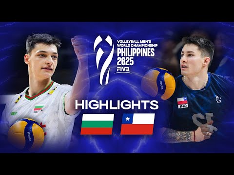 Bulgaria 🇧🇬 vs. Chile 🇨🇱 - Highlights | Men's World Championships 2025