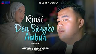 Download lagu Fajar Adegio - Rinai Den Sangko Ambun  mp3