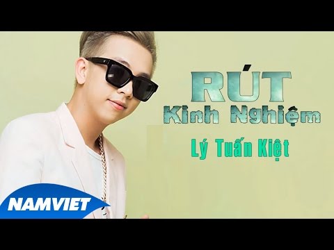 Rút Kinh Nghiệm - Lý Tuấn Kiệt [AUDIO OFFICIAL]