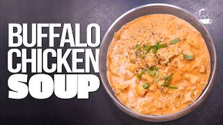 THE BEST BUFFALO CHICKEN SOUP RECIPE! | SAM THE COOKING GUY