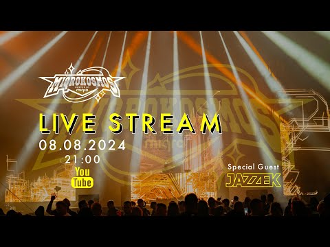 MIQROKOSMOS Live Stream 08.08.24 - Special Guest: JAZZEK