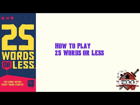 How to Play 25 Words or Less