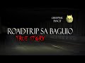 ROADTRIP SA BAGUIO - TRUE STORY