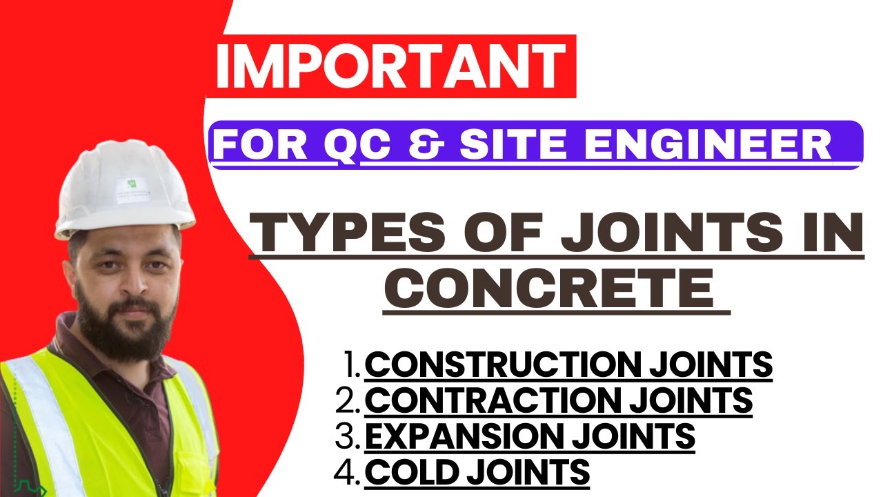 Different Types of Joints in Concrete Structures | Construction, Contraction & Expansion Joints.
