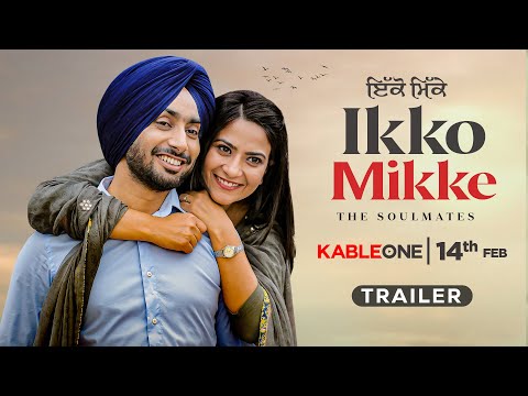 Ikko Mikke - Satinder Sartaaj | Movie Trailer | Valentine Day Special | Starts Streaming 14th Feb