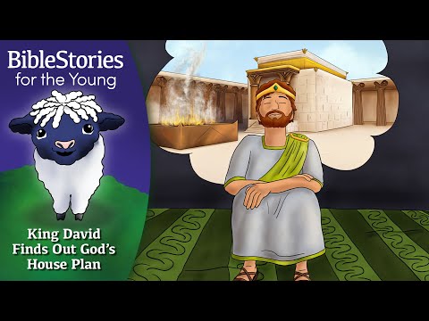 Day 103 King David Finds Out God's House Is To Be Built in Stages ~ Daily Bible Stories for Children