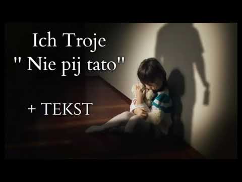 Tato prosze nie pij pujdzi jusz spac