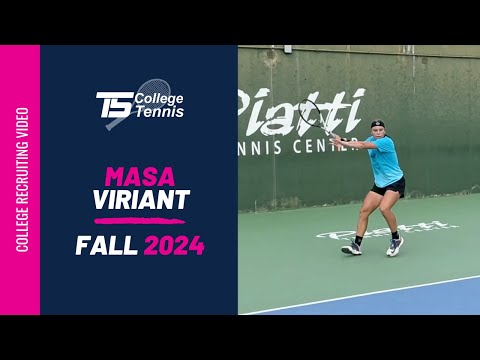 Masa Viriant College Tennis Recruiting Video Fall 2024