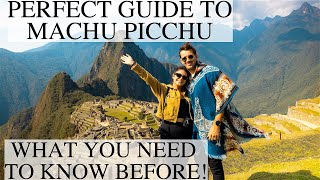 How to Visit Machu Picchu in 2023 - The PERFECT Travel Guide - Things You MUST Know Before Visiting!
