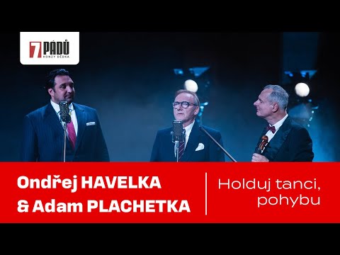 Bonus: Ondřej Havelka a Adam Plachetka: Holduj tanci, pohybu - (12. 9. 2023, Praha)