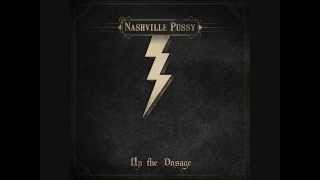Nashville Pussy - Spent