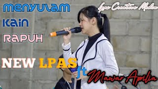 Download lagu Menyulam Kain Rapuh | New L PAS | Mawar Aprilia (Latihan) mp3