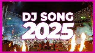 DJ SONG 2025 - Remixes & Mashups of Popular Songs 2025 | DJ Remix Club Music Disco DJ Mix 2024 DJ SONG 2025 - Remixes & Mashups of Popular Songs 2025 | DJ Remix Club Music Disco DJ Mix 2024