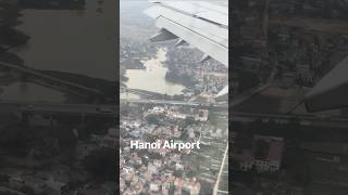 Landing at Hanoi Airport, Vietnam #hanoi हवाई सफ़र वियतनाम