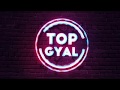 Shaneil Muir - Top Gyal (Official Lyric Video)