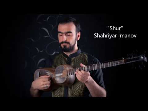 Şəhriyar İmanov — Şur (classic form)