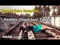 Zama Da Dwaro Stargo Tora Pashto Song