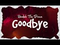 Barakah The Prince - Good Bye (Official Audio)