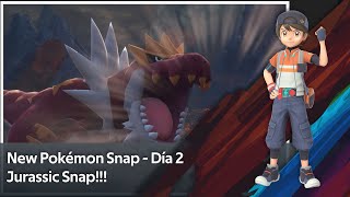 New Pokémon Snap - Día2 | Jurassic Snap!!!