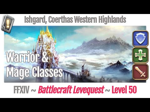 FFXIV Battlecraft Leves Level 50 - Ishgard, Coerthas Western Highlands - Heavensward