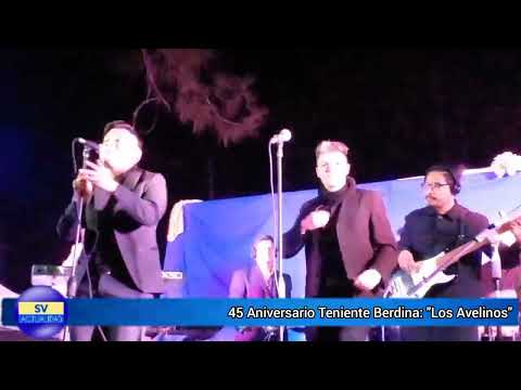 45 Aniversario Teniente Berdina: "Los Avelinos"