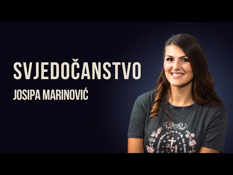 Svjedočanstvo | Josipa Marinović