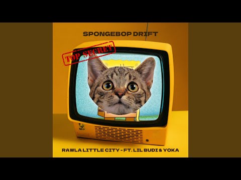 SpongeBop Drift (feat. Lil Budi & YokaMusic)