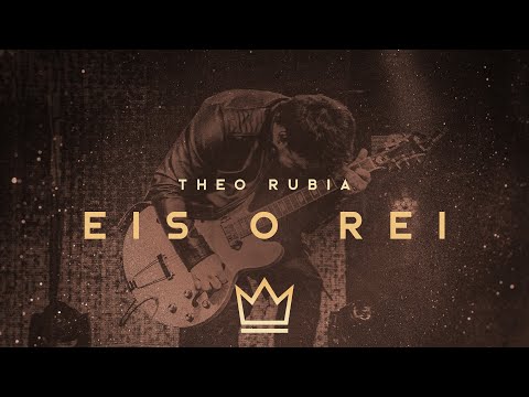 Theo Rubia - Eis O Rei (Clipe Oficial)
