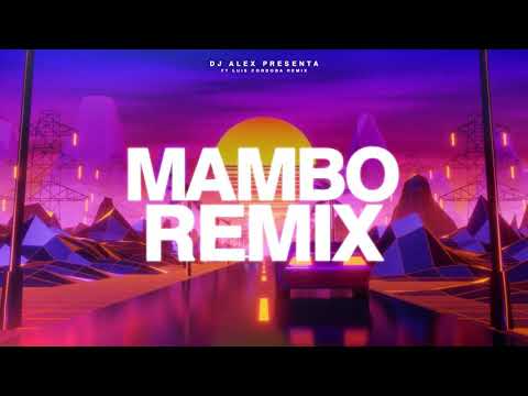 MAMBO REMIX - GAROTINHO , LUIS CORDOBA REMIX Ft. DJ ALEX