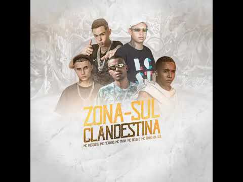 Zona-sul clandestina 🔥