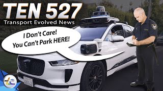 TEN - Transport Evolved News 527 - Waymo's Parking Tickets, Trump's Tariffs, Milton's Pardon