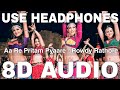 Aa Re Pritam Pyaare 8D Audio Rowdy Rathore Akshay Kumar Mamta Sharma Sarosh Sami